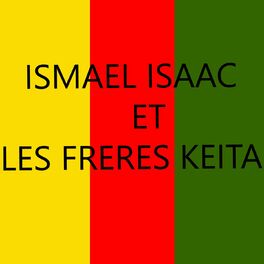 Album cover of Ismael Isaac et les Frères Keita
