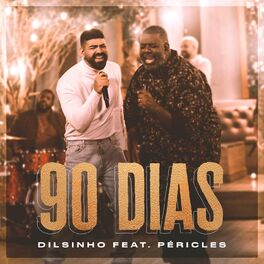 Album cover of 90 Dias (feat. Péricles)