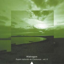 Album cover of Hidrògen: Espais Naturals de Catalunya, Vol. 2