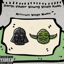 Album cover of Darth Vader Young Yoda Kush