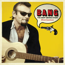 Album cover of Bang: The Bert Berns Story (Original Motion Picture Soundtrack)