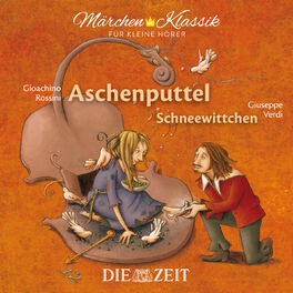 Album cover of Aschenputtel und Schneewittchen mit Musik von Gioachino Rossini und Giuseppe Verdi (Hörspiel)