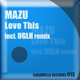 Album cover of Mazu - Love This EP (MP3 Single)