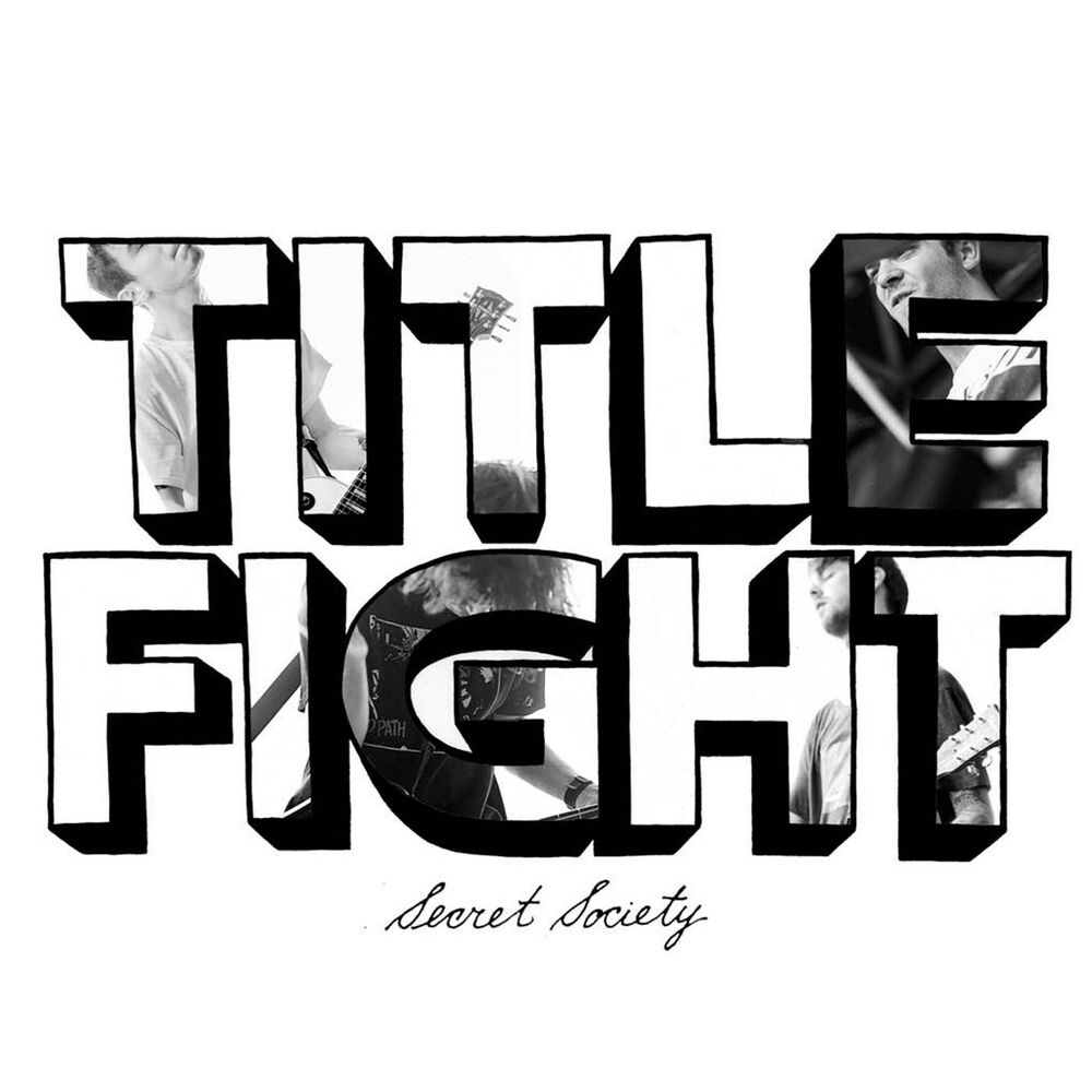 Fight album. Title Fight Secret Society. Title Fight альбомы. Title Fight album. Title Fight Vinyl.