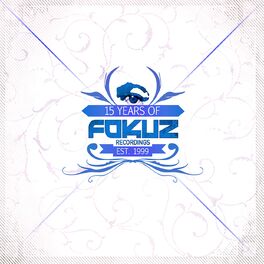 Album cover of 15 Years Of Fokuz - Past (Remastered)