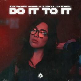Album cover of Do It To It