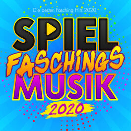 Album cover of Spiel Faschings Musik 2020 (Die besten Fasching Hits 2020)