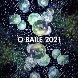 Album cover of O Baile 2021