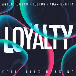Album cover of Loyalty (feat. Alex Hosking)