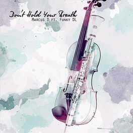 Album cover of Don't Hold Ya Breath