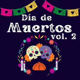 Album cover of Día de muertos vol. 2