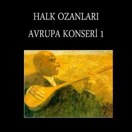 Album cover of Halk Ozanları Avrupa Konseri, Vol. 1 (Live)