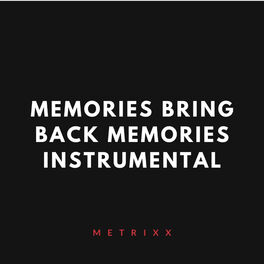 Album cover of Memories Bring Back Memories (Instrumental)