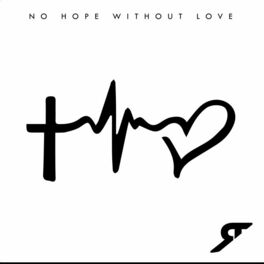 Album cover of No Hope Without Love EP