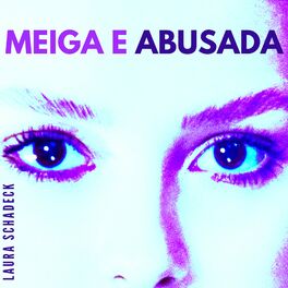 Album cover of Meiga e Abusada