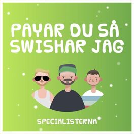Album cover of Payar du så swishar jag