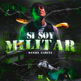 Album cover of Si Soy Militar