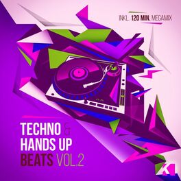 Album cover of Techno & Hands up Beats, Vol. 2 (Inkl. 120 Min. Megamix)