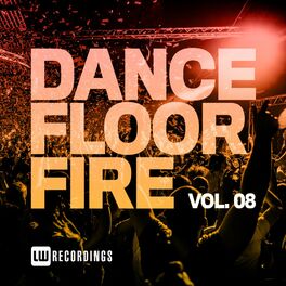Album cover of Dancefloor Fire, Vol. 08