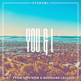 Album cover of You & I (feat. Tyler Sjöström & Bertrand Lacoste)