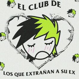 Album cover of EL CLUB DE LOS QUE EXTRAÑAN A SU EX