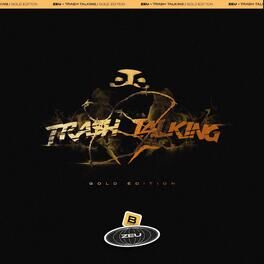 Album cover of Trash Talking - Gold Édition