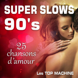 Album cover of Super Slows 90's - 25 Chansons d'amour