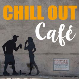Album cover of Chill Out Cafe