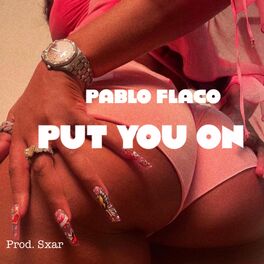 Album cover of PUT YOU ON