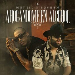 Album cover of Ahogándome en Alcohol