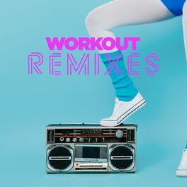 Album cover of Workout Remixes