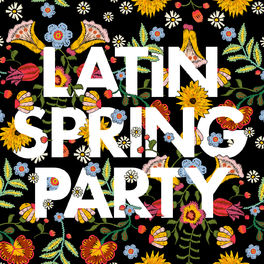 Album cover of Latin Spring Party