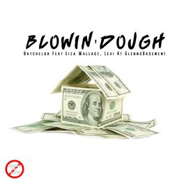 Album cover of Blowin' Dough (feat. Liza Wallace & Levi at GlennsBasement)