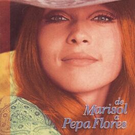 Album cover of De Marisol A Pepa Flores