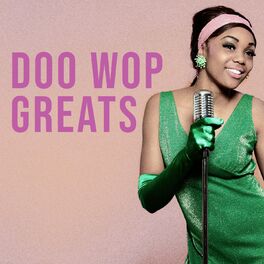 Album cover of Doo Wop Greats