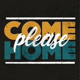 Album cover of Please Come Home (That's a Pretty Good Love)