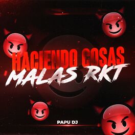 Album cover of Haciendo Cosas Malas Rkt
