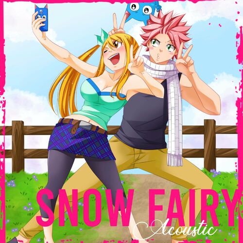 Amy B Fairy Tail Op Snow Fairy Acoustic Listen With Lyrics Deezer