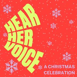 Album cover of Hear Her Voice: A Christmas Celebration
