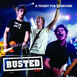 Album cover of A Ticket For Everyone: Busted Live