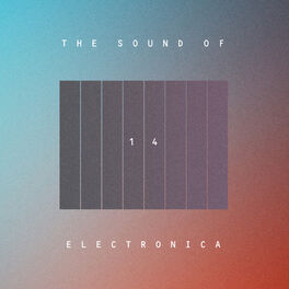 Album cover of The Sound Of Electronica, Vol. 14