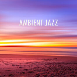 Album cover of Relaxing Ambient Jazz