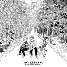 Album cover of Way Less Sad (Cash Cash Remix)