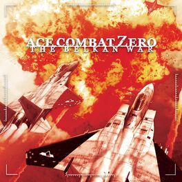 Album cover of Ace Combat Zero the Belkan War (Original Game Soundtrack)