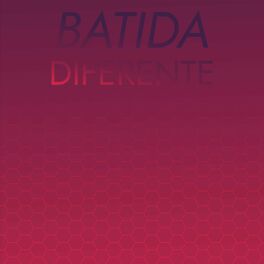 Album cover of Batida Diferente