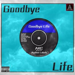 Album cover of Goodbye Life