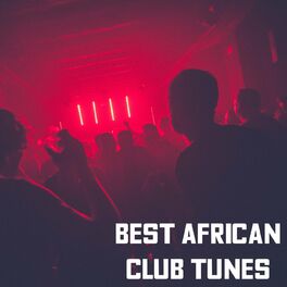 Album cover of Best African Club Tunes
