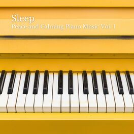 Album cover of Sleep: Peace and Calming Piano Music Vol. 1