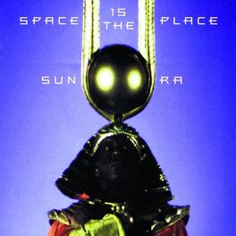 Album cover of Space is the Place