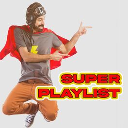Album cover of Super Playlist